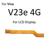 LCD Flex Cable For Vivo V23e 4G