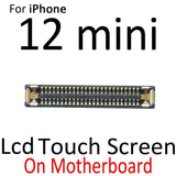 LCD Touch FPC Motherboard Connector For Apple iPhone 12 Mini
